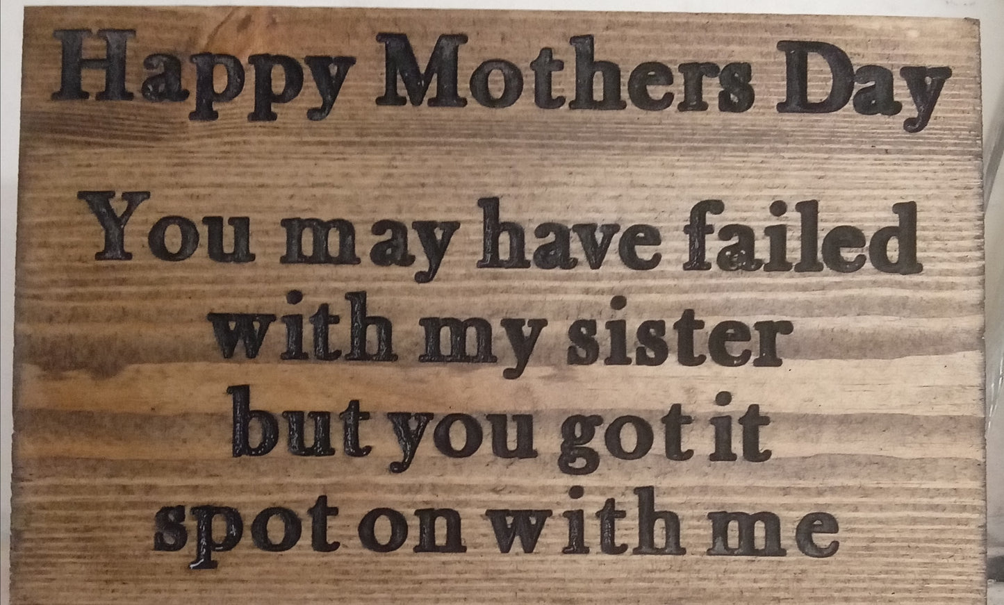 Humorous Mother's Day sign