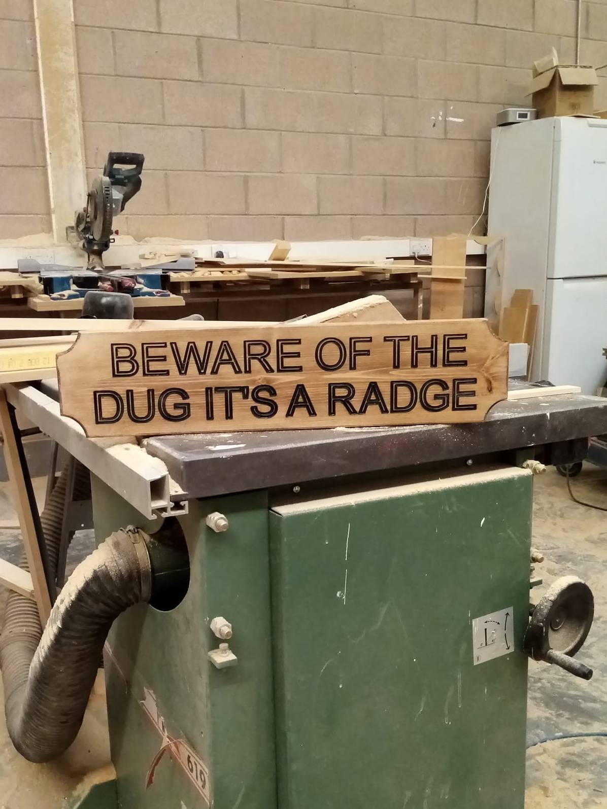 Traditional Joiners Custom signs Beware of the Dug, It's a Radge. For dog owners